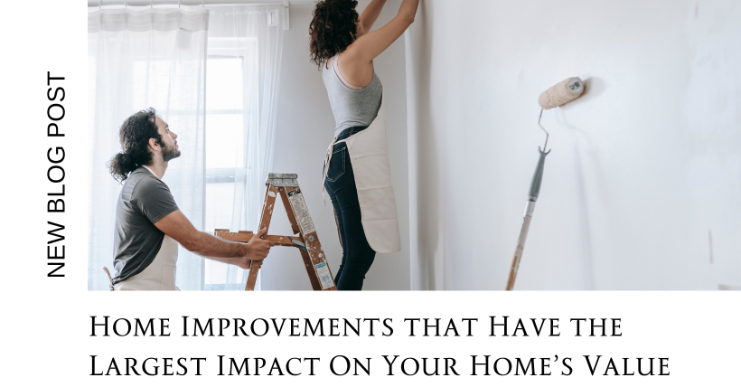 Home Improvements that Have the Largest and Smallest Impact On Your Home’s Value | Soar Homes